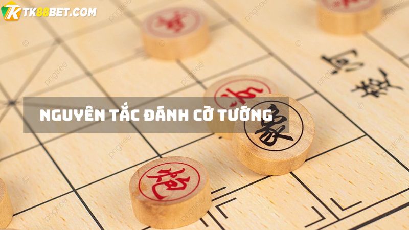 Nguyên tắc đánh cờ tướng